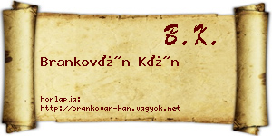 Brankován Kán névjegykártya